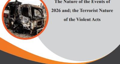 An Elucidating Report on: The Nature of the Events of 2026 and the Terrorist Nature of the Violent Acts